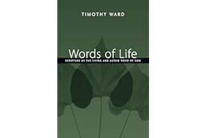 Words of Life: Scripture as the Living and Active Word of God