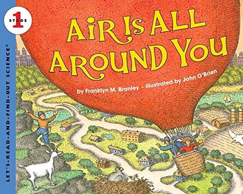 Air Is All Around You (Let's-Read-And-Find-Out Science 1)