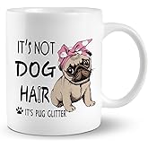 PUHEI It's Not Dog Hair It's Pug Glitter 11 Ounces Ceramic Mug, Cute Coffee Tea Cup for Dog Lovers, Home Office Decor, Christmas Birthday Gifts for Pug Mom Owner Girls