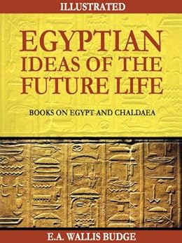 Egyptian Ideas Of The Future Life Books On Egypt And