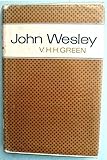 John Wesley, (Leaders of religion) by 