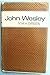 John Wesley, (Leaders of religion) by 