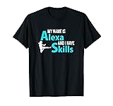 "My Name is Alexa" Funny T-Shirt
