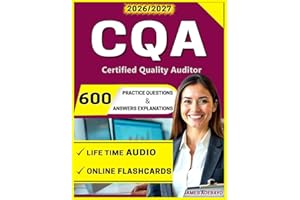 CQA Exam Prep 2026–2027: Achieve ASQ Certification Success with 600 Practice Questions, Expert Answers, and Step-by-Step Rati