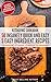 Ketogenic Cookbook: 50 Insanely Quick and Easy 5 Ingredient Recipes: An Essential Ketogenic Cookbook For Beginners