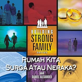 Rumah Kita Surga Atau Neraka Pt 3 By Daniel Alexander On Amazon Music Amazon Com
