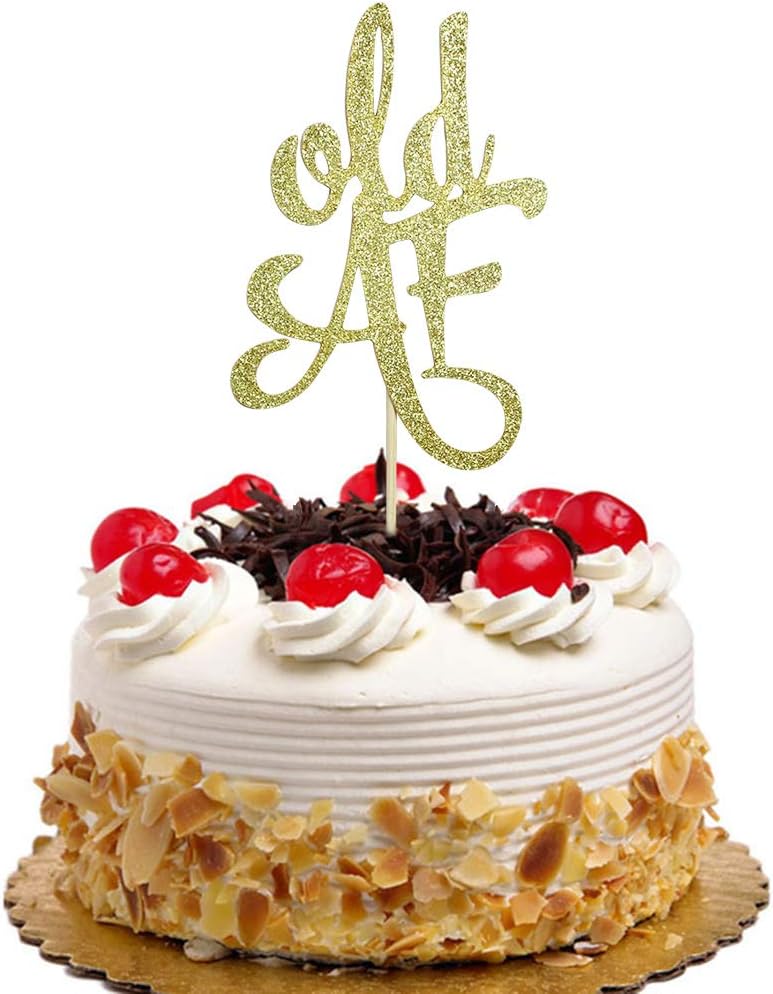 Old AF Cake Topper - Funny Sign for 20th 30th 40th 50th 60th 70th 80th 90th Birthday Party Decorations Gold Glitter