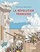 La Revolution francaise (French Edition) by