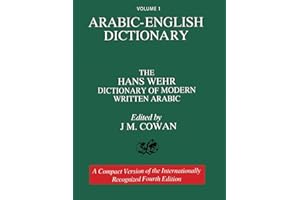 Volume 1: Arabic-English Dictionary: The Hans Wehr Dictionary of Modern Written Arabic. Fourth Edition.