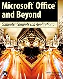 Microsoft Office and Beyond: Computer Concepts and Applications with DVD by Theodor Richardson, Charles Thies