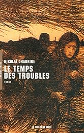 Le  temps des troubles