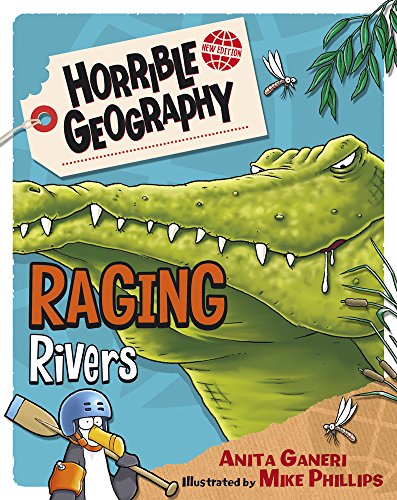 Raging Rivers: AND Odious Oceans (Horrible Geography)