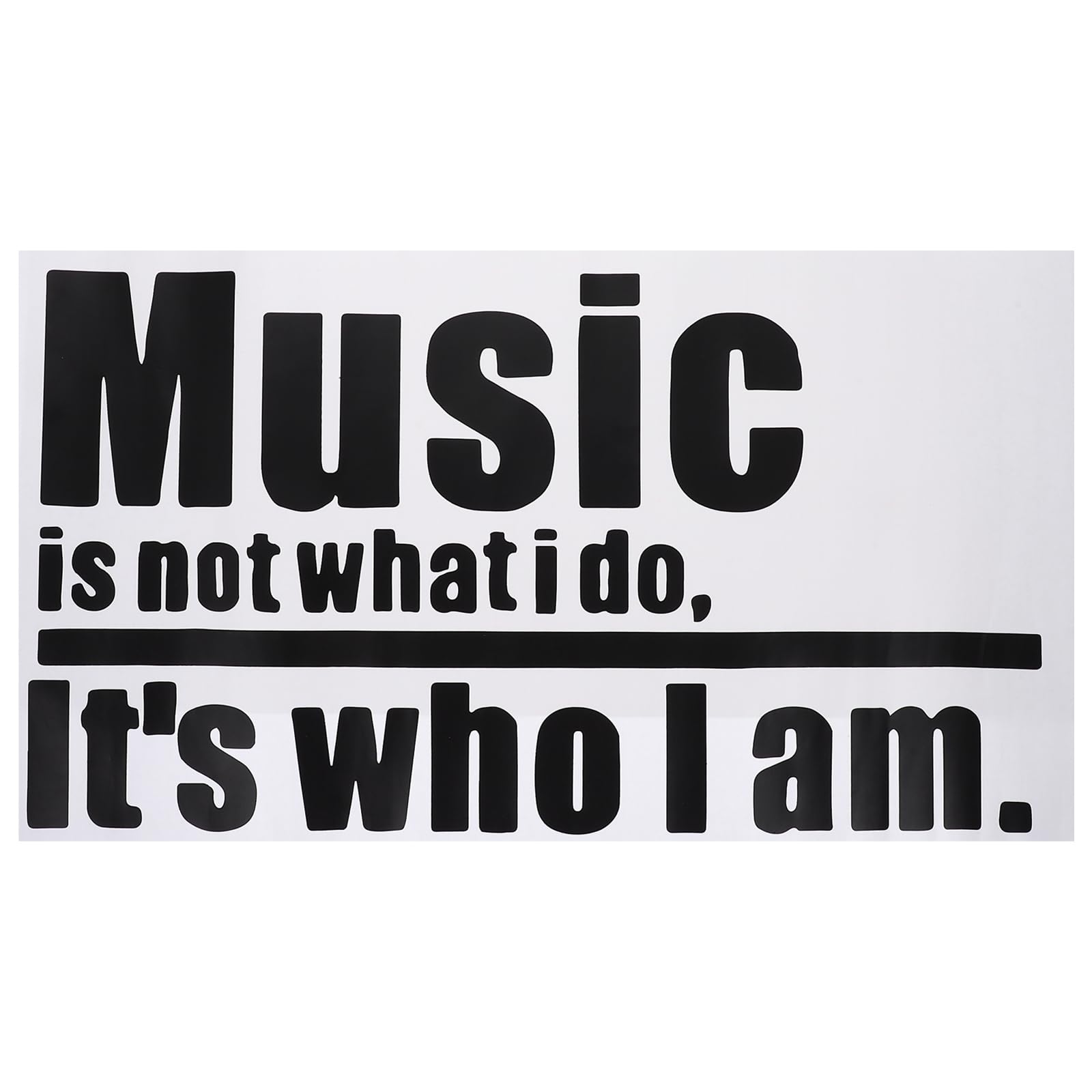 HOMSFOU Wall Hanging Decor Music is Not What I Do Its Wall Sticker Positive Quotes Wall Decor Inspirational Wall Art for Bedroom or Home Office Letters Stickers