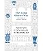 The Long Shorter Way: Discourses on Chasidic Thought