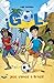 ¡Nos vamos a Brasil!: Gol 2 (Spanish Edition)