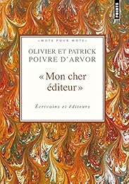 " Mon cher éditeur"