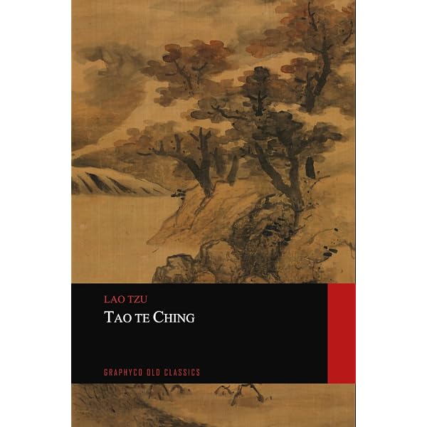Tao Te Ching: The Book of The Way and its Virtue: Tzu, Lao, Kline