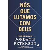 Nós que lutamos com Deus: percepções do divino