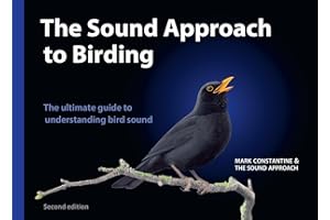 The Sound Approach to Birding: The pioneering book on birdsong