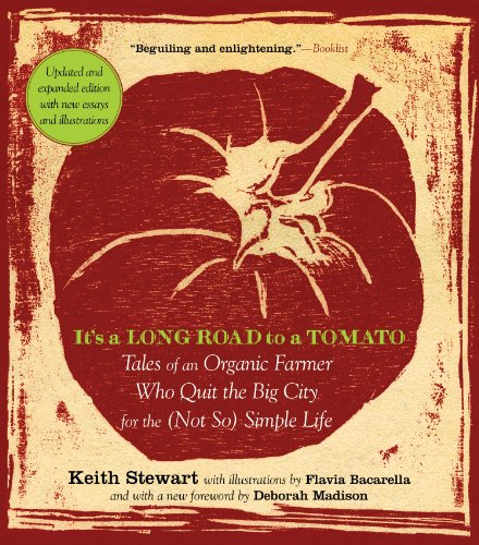 It's a Long Road to a Tomato: Tales of an Organic Farmer Who Quit the Big City for the (Not So) Simple Life (Best Food Trucks In New York)