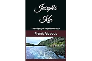 JOSEPH'S KIN: The Legacy of Rogues Harbour