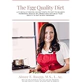The Egg Quality Diet: A clinically proven 100-day fertility diet to balance hormones, reduce inflammation, improve egg qualit