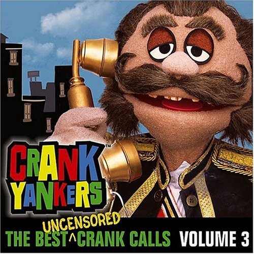 Crank Yankers - Crank Yankers - Zortam Music