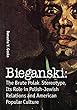 Bieganski: The Brute Polak Stereotype in Polish-Jewish Relations and American Popular Culture (Jews of Poland)