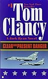 Clear and Present Danger (A Jack Ryan Novel)