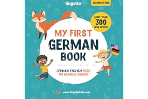 My First German Book. German-English Book for Bilingual Children: German-English children's book with illustrations for kids. A great educational tool ... (German-English Books for Bilingual Children)