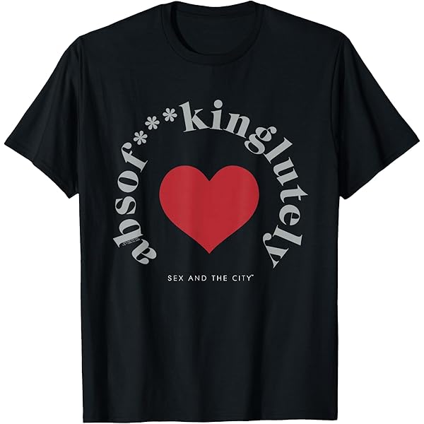 Amazon.com: Sex and the City Absolutely Big Heart Quote T-Shirt