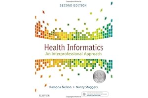 Health Informatics: An Interprofessional Approach