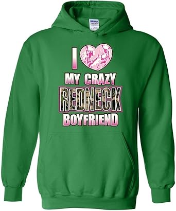 i love my crazy redneck boyfriend hoodie