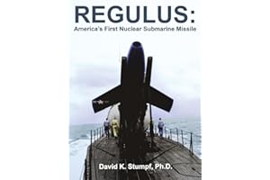 Regulus: America's First Nuclear Submarine Missile