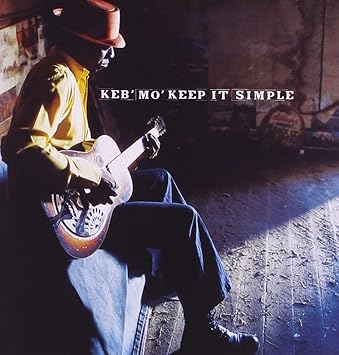 Keb Mo Keep It Simple Amazon Com Music