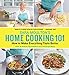 Sara Moulton's Home Cooking 101: How to Make Everything Taste Better