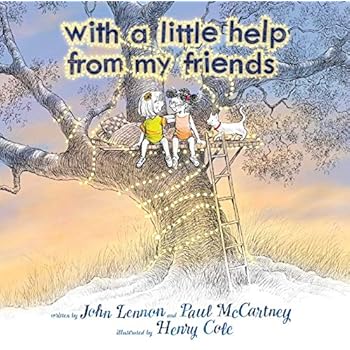 With a Little Help from My Friends With a Little Help from My Friends