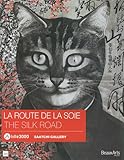 La Route de la soie : Edition bilingue français-anglais by 