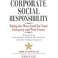 Corporate Social Responsibility: Doing the Most Good for Your Company and Your Cause