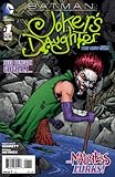 Batman Jokers Daughter #1