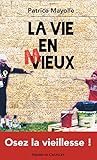 La vie en mieux by