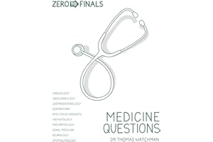 Zero to Finals Medicine Questions (Zero to Finals Questions)