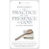 The Practice of the Presence of God: A Modern Translation