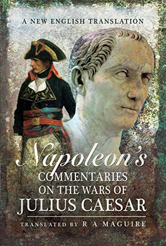 BOOK Napoleon's Commentaries on the Wars of Julius Caesar: A New English Translation<br />[Z.I.P]