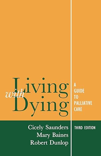 Download Living with Dying: A Guide to Palliative Care PDF