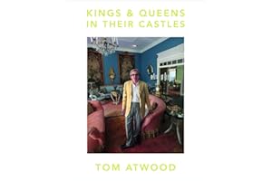 Tom Atwood: Kings & Queens in Their Castles