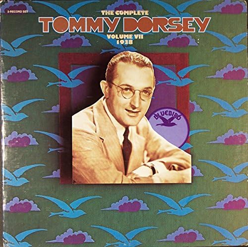 Tommy Dorsey ~ Complete Volume 7 1938 LP Vinyl Record (1034)