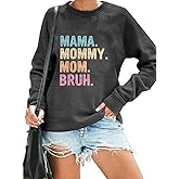 Pingyongchang Mama Mommy Mom Bruh Sweatshirts for Women Mom life Letter Print Long Sleeve Casual Pullover Tops