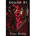 Bound By Love (Born in Blood Mafia Chronicles)