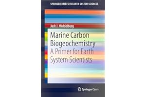 Marine Carbon Biogeochemistry: A Primer for Earth System Scientists (SpringerBriefs in Earth System Sciences)
